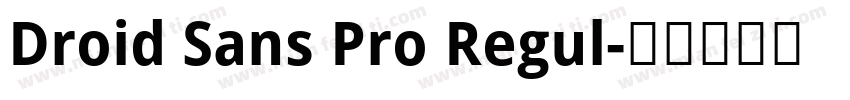Droid Sans Pro Regul字体转换